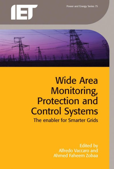 Wide Area Monitoring, Protection and Control Systems: The enabler for smarter grids