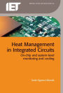 Heat Management in Integrated Circuits: On-chip and system-level monitoring and cooling