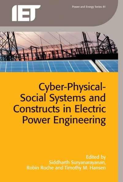 Cyber-Physical-Social Systems and Constructs in Electric Power Engineering