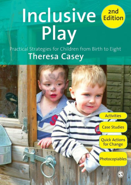 Inclusive Play: Practical Strategies for Children from Birth to Eight / Edition 2