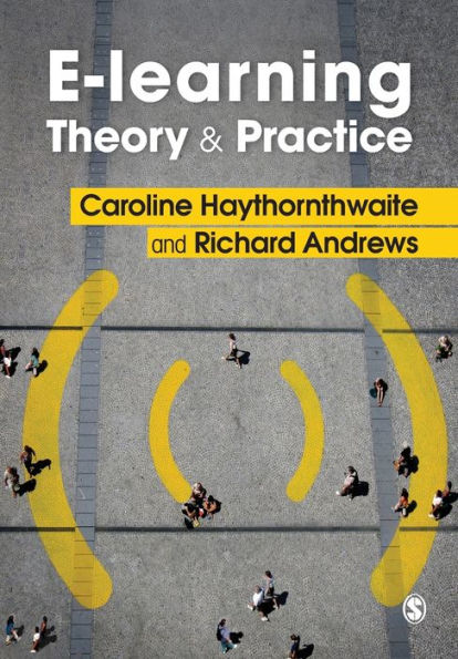 E-learning Theory and Practice / Edition 1