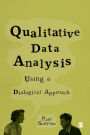 Qualitative Data Analysis Using a Dialogical Approach