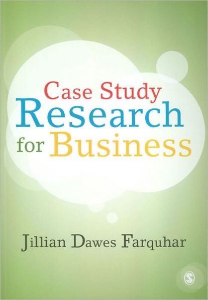 Case Study Research for Business / Edition 1