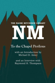 Title: To the Chapel Perilous, Author: Naomi Mitchison