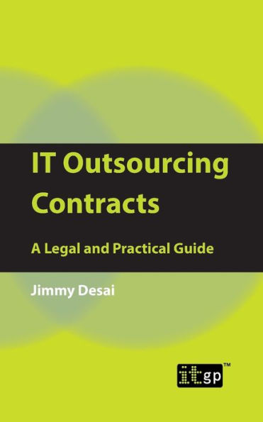 IT Outsourcing Contracts: A Legal and Practical Guide