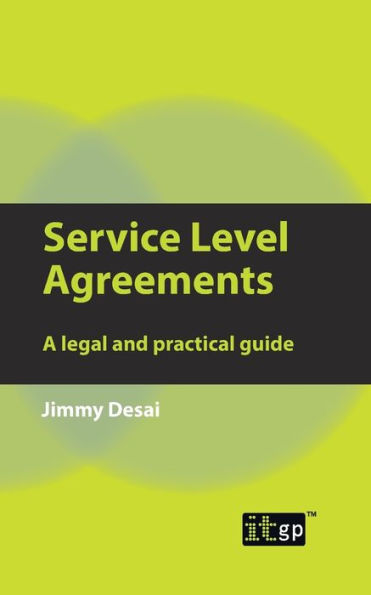Service Level Agreements: A Legal and Practical Guide
