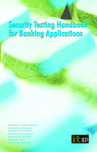 Title: Security Testing Handbook for Banking Applications, Author: Arvind Doraiswamy