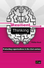 Resilient Thinking: Protecting organisations in the 21st century