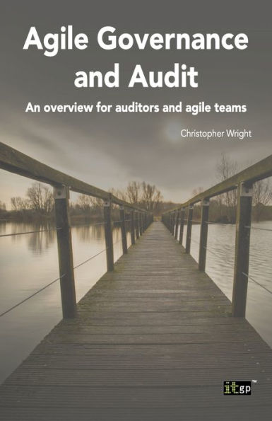 Agile Governance And Audit: An Overview For Auditors Teams