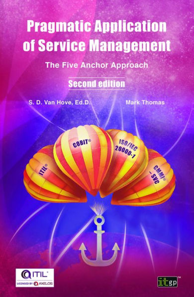 Pragmatic Application of Service Management: The Five Anchor Approach