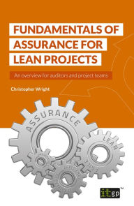 Title: Fundamentals of Assurance for Lean Projects, Author: Christopher Wright