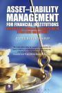 Asset-Liability Management for Financial Institutions: Balancing Financial Stability with Strategic Objectives