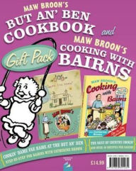 Title: Maw Broon's But An' Ben Cookbook and Cooking with Bairns Gift Pack, Author: Maw Broon