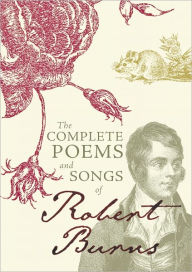 Title: The Complete Poems and Songs of Robert Burns, Author: Robert Burns