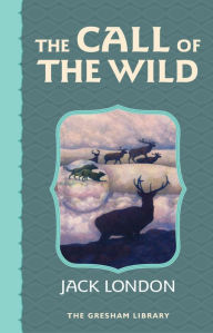 Title: The Call of the Wild, Author: Jack London