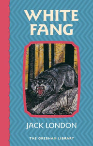 Title: White Fang, Author: Jack London