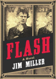 Title: Flash: A Novel, Author: Jim Miller