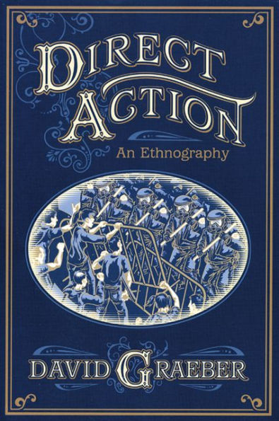 Direct Action: An Ethnography