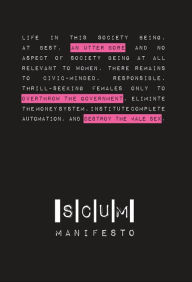 Title: SCUM Manifesto, Author: Valerie Solanas