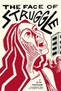 The Face of Struggle: An Allegory Without Words