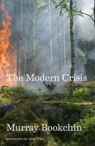 Title: The Modern Crisis, Author: Murray Bookchin