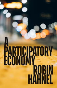 Title: A Participatory Economy, Author: Robin Hahnel