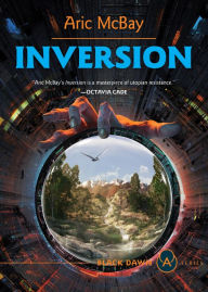 Title: Inversion, Author: Aric McBay