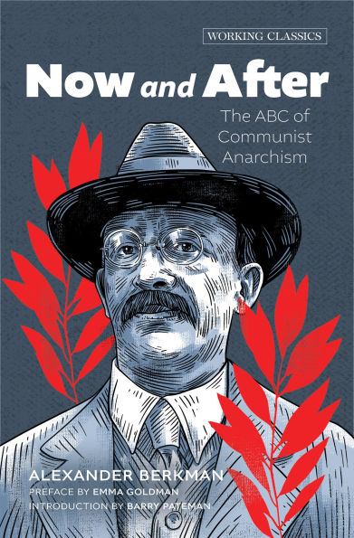 Now and After: The ABC of Communist Anarchism