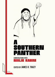 Epub download A Southern Panther: Conversations with Malik Rahim iBook PDB DJVU 9781849356107