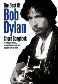 Title: The Best of Bob Dylan Chord Songbook, Author: Bob Dylan