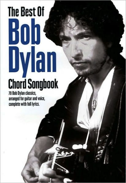 The Best of Bob Dylan Chord Songbook