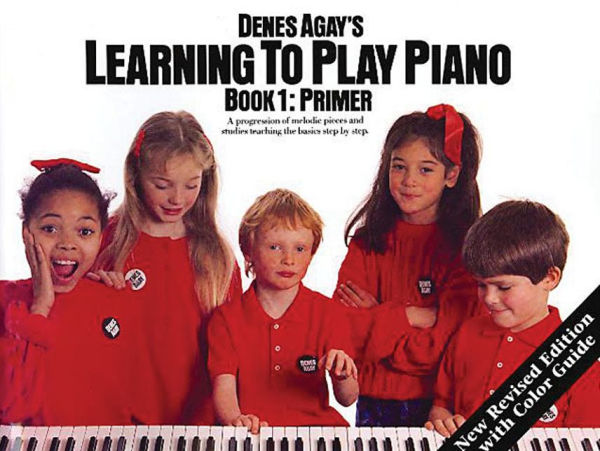 Learning to Play Piano Book 1 - Getting Started
