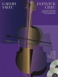 Title: Duets for Cello: With CDs of Performance and Practice Tracks Book/2-CDs, Author: Gabriel Yared