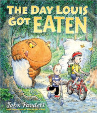 Title: The Day Louis Got Eaten, Author: John Fardell