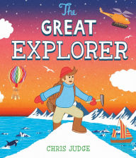 Title: Great Explorer, Author: Chris Judge