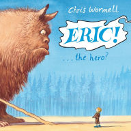 Title: Eric!, Author: Chris Wormell