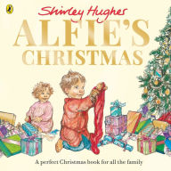 Title: Alfie's Christmas, Author: Shirley Hughes