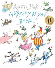 Title: Quentin Blake's Nursery Rhyme Book, Author: Quentin Blake