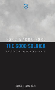 Title: The Good Soldier, Author: Julian Mitchell
