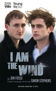 Title: I Am the Wind, Author: Jon Fosse