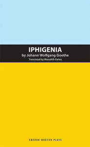 Title: Iphigenia, Author: Johann Wolfgang von Goethe