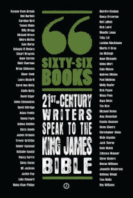 Title: Sixty-Six Books: A Contemporary Response to the King James Bible, Author: The Bush Theatre