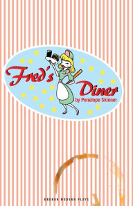 Title: Fred's Diner, Author: Penelope Skinner