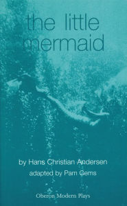 Title: The Little Mermaid, Author: Pam Gems