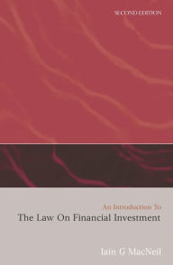 Title: An Introduction to the Law on Financial Investment, Author: Iain G. MacNeil