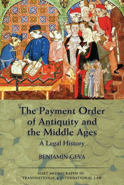 the Payment Order of Antiquity and Middle Ages: A Legal History