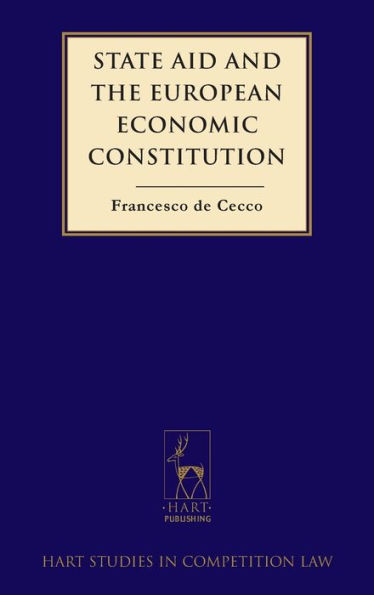 State Aid and the European Economic Constitution