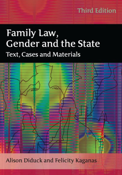 Family Law, Gender and the State: Text, Cases and Materials / Edition 3