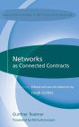 Networks as Connected Contracts: Edited with an Introduction by Hugh Collins