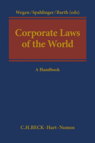 Title: Corporate Laws of the World: A Handbook, Author: Gerhard Wegen